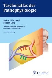 Taschenatlas der Pathophysiologie - Stefan Silbernagl, Florian Lang