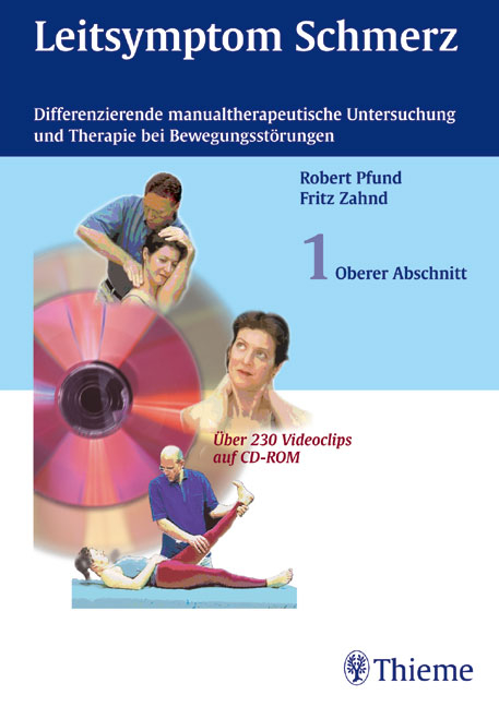 Leitsymptom Schmerz, Band 1: Oberer Abschnitt - Robert Pfund, Fritz Zahnd