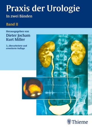 Praxis Urologie Band II - Dieter Jocham; Kurt Miller