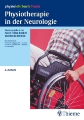 Physiotherapie in der Neurologie - Antje Hüter-Becker; Mechthild Dölken