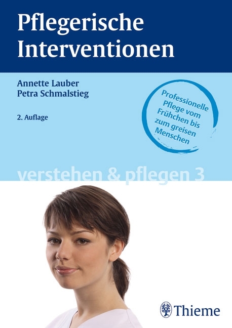 Pflegerische Interventionen - Annette Lauber, Petra Schmalstieg