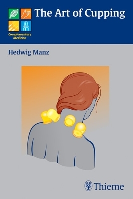 The Art of Cupping - Hedwig Piotrowski-Manz