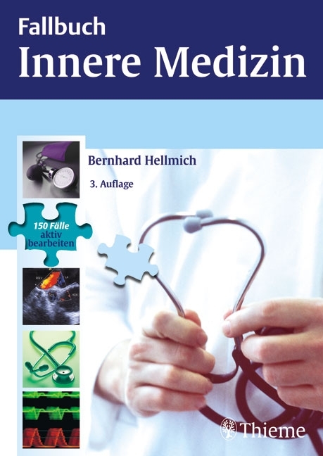 Fallbuch Innere Medizin - Bernhard Hellmich