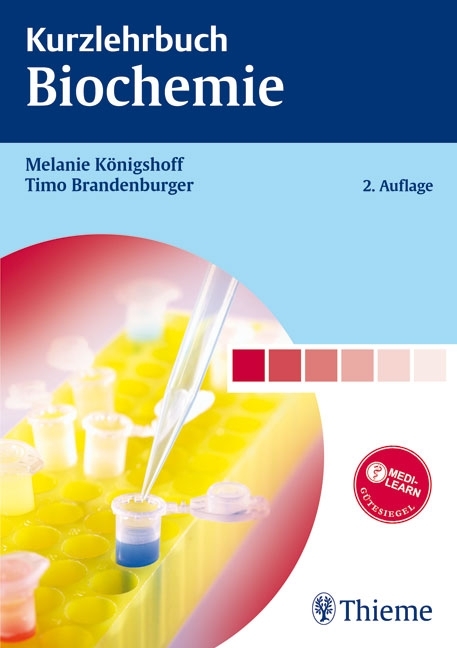 Kurzlehrbuch Biochemie - Melanie Königshoff, Timo Brandenburger
