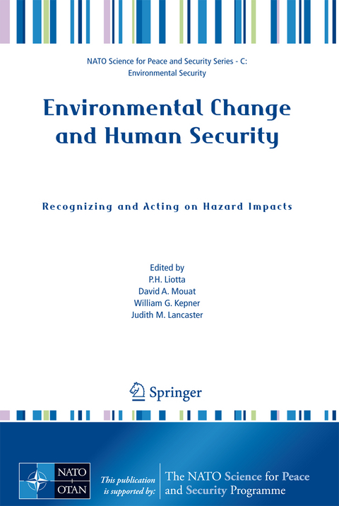 Environmental Change and Human Security: Recognizing and Acting on Hazard Impacts - 