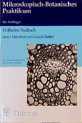 Mikroskopisch-botanisches Praktikum - Wilhelm Nultsch, Ursula Rüffer