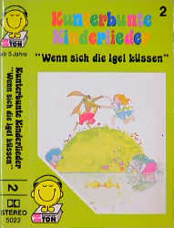 Kunterbunte Kinderlieder, 1 Cassette. Tl.2