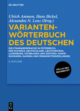 Variantenwörterbuch des Deutschen - Ulrich Ammon; Hans Bickel; Alexandra Nicole Lenz