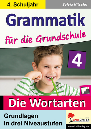 Grammatik für die Grundschule - Die Wortarten / Klasse 4 - Sylvia Nitsche