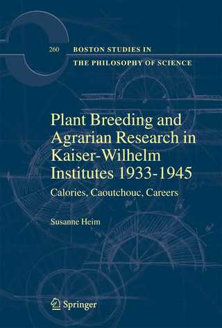 Plant Breeding and Agrarian Research in Kaiser-Wilhelm-Institutes 1933-1945 - Susanne Heim