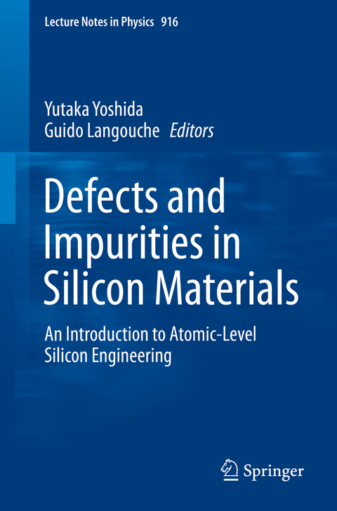 Defects and Impurities in Silicon Materials - 