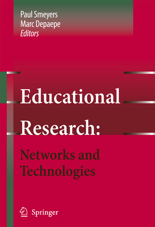 Educational Research: Networks and Technologies - Paul Smeyers; Marc Depaepe