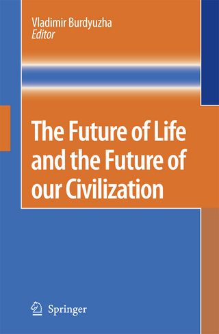 The Future of Life and the Future of our Civilization - Vladimir Burdyuzha