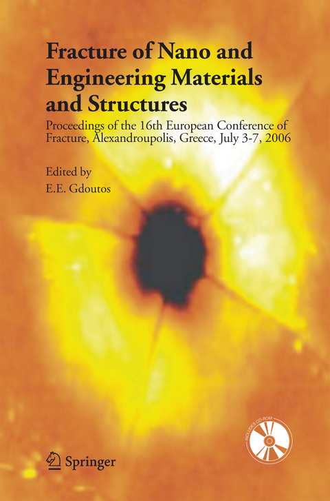 Fracture of Nano and Engineering Materials and Structures - 