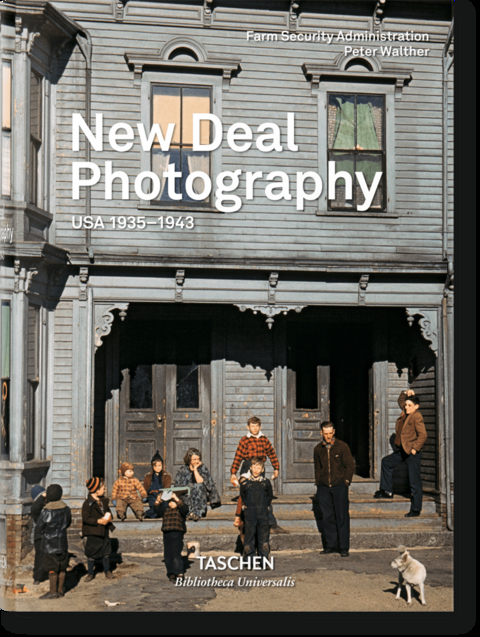 New Deal Photography. USA 1935–1943 - Peter Walther