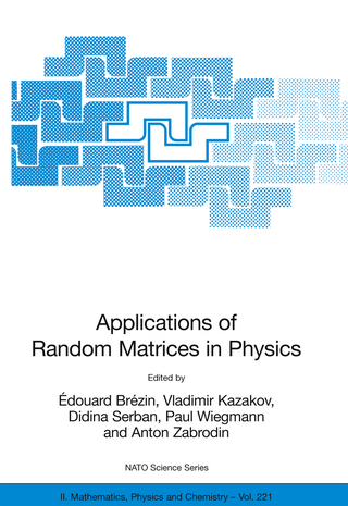 Applications of Random Matrices in Physics - Édouard Brezin; Vladimir Kazakov; Didina Serban; Paul Wiegmann; Anton Zabrodin
