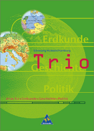 Trio Atlas. Atlas für Erdkunde, Geschichte und Sozialkunde - Ausgabe 1999 / Trio Atlas für Erdkunde, Geschichte und Politik - Ausgabe 1999