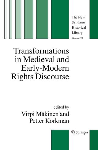 Transformations in Medieval and Early-Modern Rights Discourse - Virpi Makinen; Petter Korkman