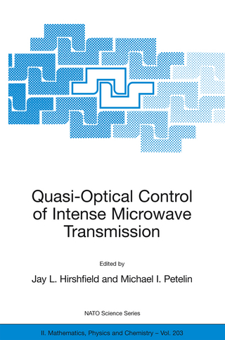 Quasi-Optical Control of Intense Microwave Transmission - Jay L. Hirshfield; Michael I. Petelin