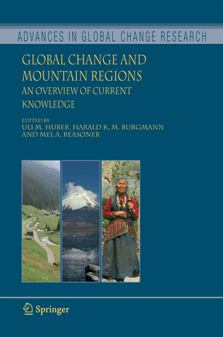 Global Change and Mountain Regions - Uli M. Huber; Harald K.M. Bugmann; Mel A. Reasoner