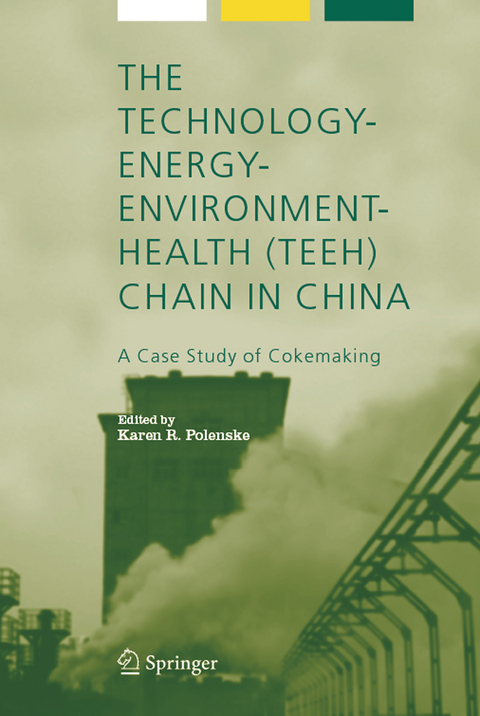 The Technology-Energy-Environment-Health (TEEH) Chain In China - 