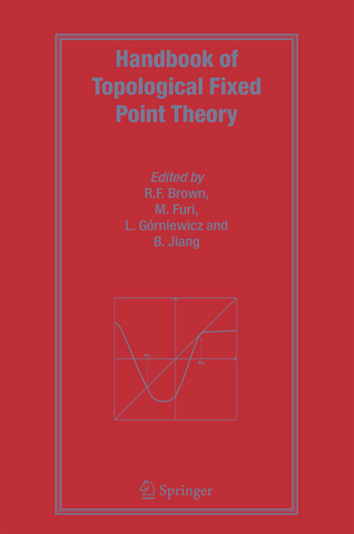 Handbook of Topological Fixed Point Theory - Robert F. Brown; Massimo Furi; L. Gorniewicz; Boju Jiang