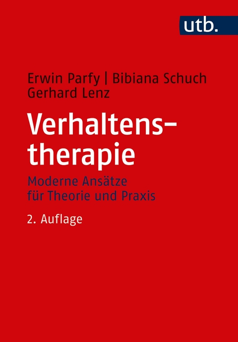 Verhaltenstherapie - Erwin Parfy, Bibiana Schuch, Gerhard Lenz