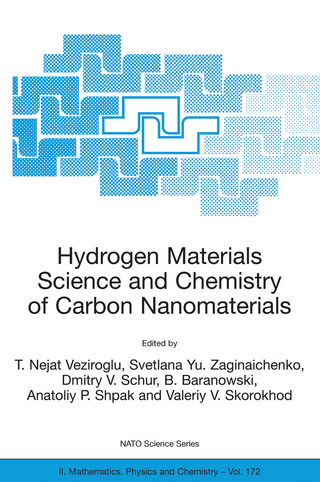 Hydrogen Materials Science and Chemistry of Carbon Nanomaterials - T. Nejat Veziroglu; Svetlana Yu. Zaginaichenko; Dmitry V. Schur; B. Baranowski; Anatoliy P. Shpak