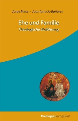 Ehe und Familie - Jorge Miras; Juan Ignacio Bañares