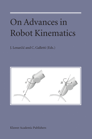 On Advances in Robot Kinematics - Jadran Lenar?i?; C. Galletti