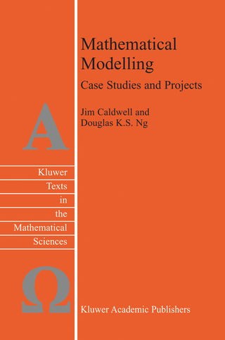 Mathematical Modelling - J. Caldwell; Douglas K.S. Ng
