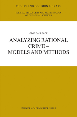 Analyzing Rational Crime - Models and Methods - Olof Dahlback