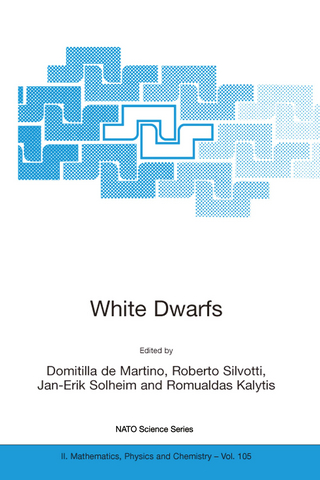 White Dwarfs - Domitilla de Martino; Roberto Silvotti; Jan-Erik Solheim; Romualdas Kalytis