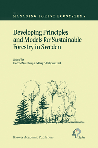 Developing Principles and Models for Sustainable Forestry in Sweden - H. Sverdrup; Ingrid Stjernquist