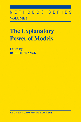 The Explanatory Power of Models - Robert Franck