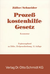 Prozeßkostenhilfegesetz, Kommentar - Richard Zöller; Egon Schneider
