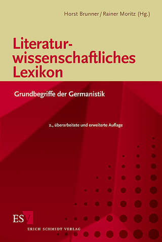 Literaturwissenschaftliches Lexikon - Horst Brunner; Rainer Moritz
