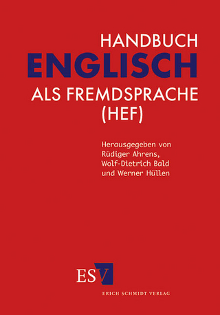 Handbuch Englisch als Fremdsprache (HEF) - Rüdiger Ahrens; Wolf-Dietrich Bald; Werner Hüllen
