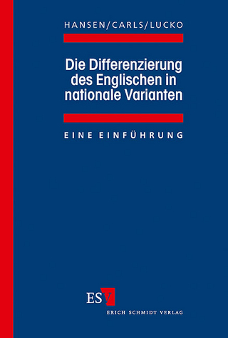 Die Differenzierung des Englischen in nationale Varianten - Klaus Hansen; Uwe Carls; Peter Lucko