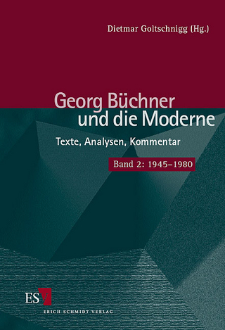 Georg Büchner und die Moderne - Dietmar Goltschnigg