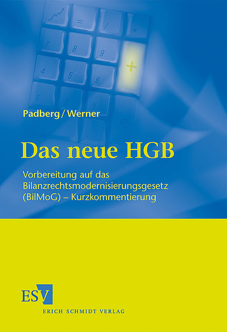 Das neue HGB - Thomas Padberg, Thomas Werner