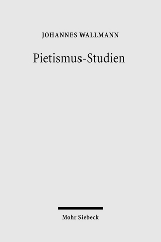 Pietismus-Studien - Johannes Wallmann