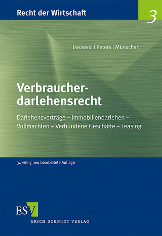 Verbraucherdarlehensrecht - Bernd Peters; Michael Münscher; Hans-Jürgen Lwowski