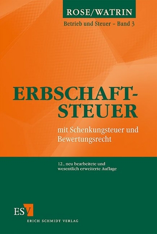 Erbschaftsteuer - Christoph Watrin; Gerd Rose