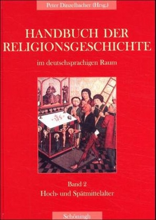 Handbuch der Religionsgeschichte im deutschsprachigen Raum - Daniel Krochmalnik; Peter Dinzelbacher