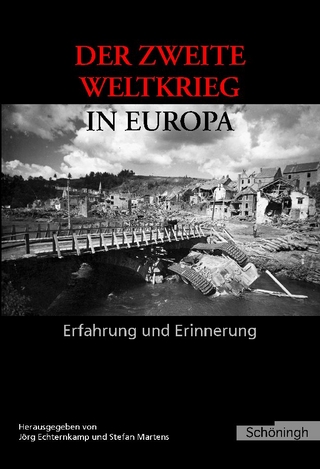 Der Zweite Weltkrieg in Europa - Jörg Echternkamp; Stefan Martens