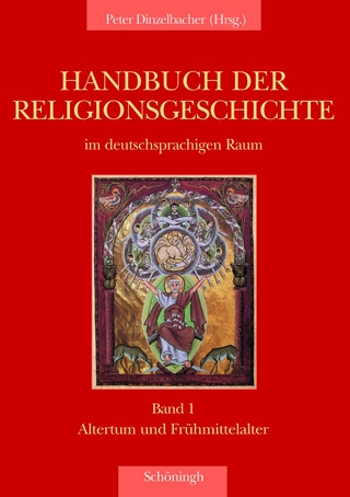 Handbuch der Religionsgeschichte im deutschsprachigen Raum - Peter Dinzelbacher
