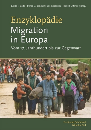 Enzyklopädie Migration in Europa - Klaus J. Bade; Pieter Emmer; Jochen Oltmer; Leo Lucassen