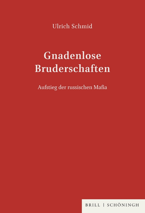 Gnadenlose Bruderschaften - Ulrich Schmid