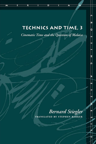 Technics and Time, 3 - Bernard Stiegler